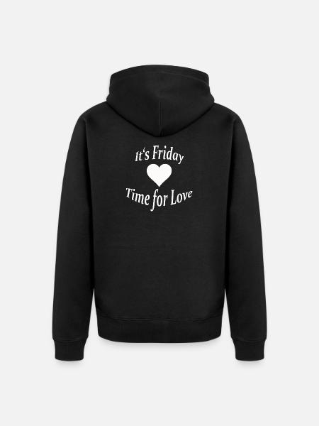 VENDREDI - TEMPS POUR L’AMOUR - Veste à capuche bio Premium Unisexe - noir
