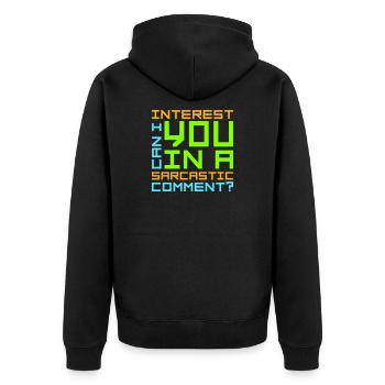 Can I Interest You In A Sarcastic Comment Lustig - Unisex Premium Bio Zip Hoodie - Schwarz - Hinten - Nico (187cm)