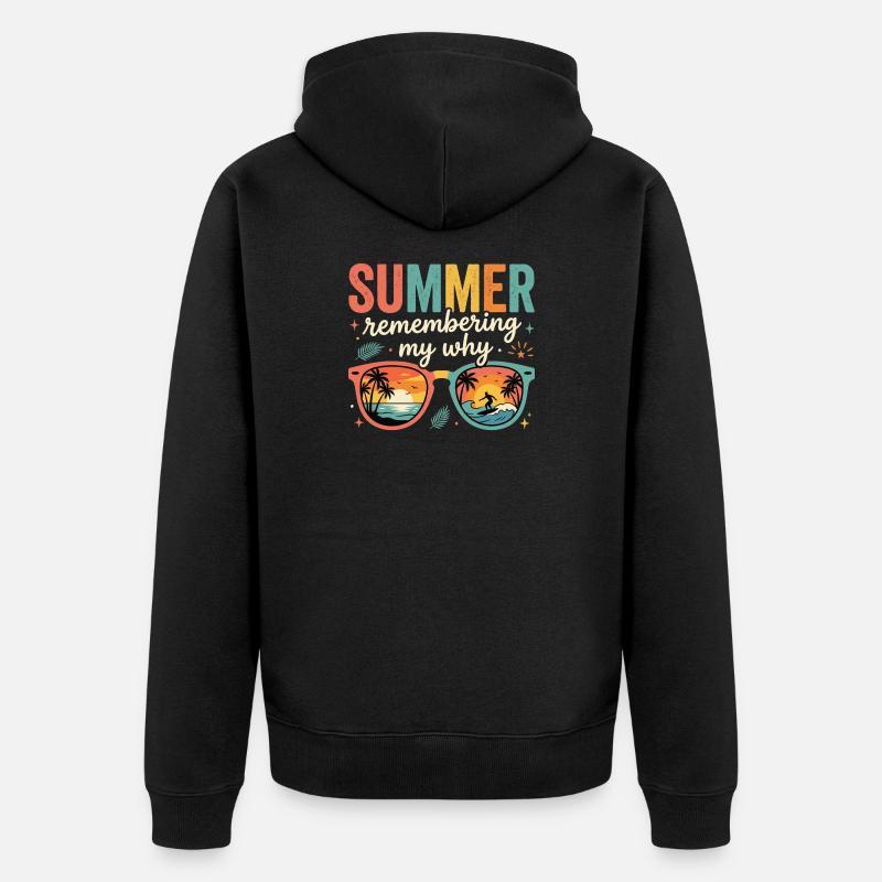 Summer Remembering My Why - Unisex Premium Organic Zip Hoodie - black