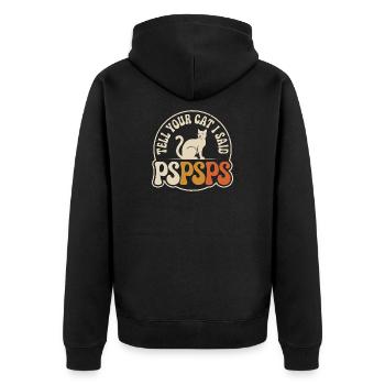 Chat Dis à ton chat Pspsps Chat Maman Miaulement Chats - Veste à capuche bio Premium Unisexe - noir - Dos - Nico (187cm)