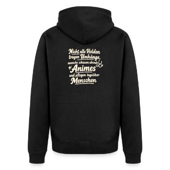 Nicht Alle Helden Tragen Umhänge Manche Animes - Unisex Premium Bio Zip Hoodie - Schwarz - Hinten - Nico (187cm)