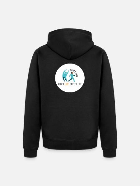 Sober Life. Better Life - Unisex Premium Organic Zip Hoodie - black