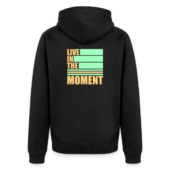 Live In The Moment Mindfulness Presence Awareness - Unisex Premium Organic Zip Hoodie - black - Back - Nico (187cm)