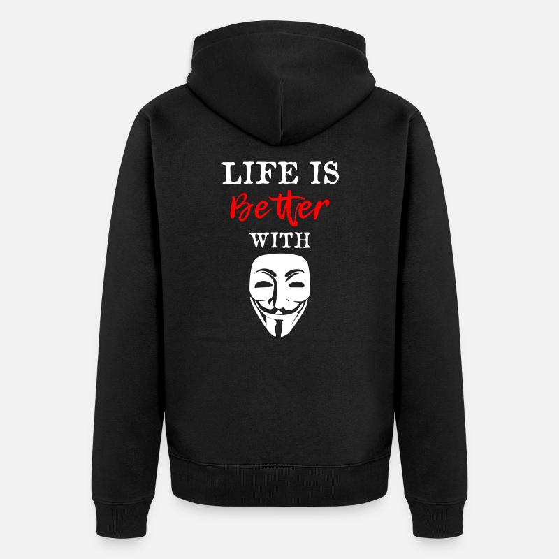 La vie est meilleure avec Anonymous - Veste à capuche bio Premium Unisexe - noir