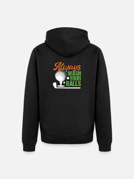Golf - Always Wash Your Balls - Unisex Premium Organic Zip Hoodie - black