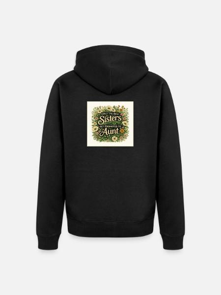 Schwestern werden zur Tante befördert - Unisex Premium Bio Zip Hoodie - Schwarz