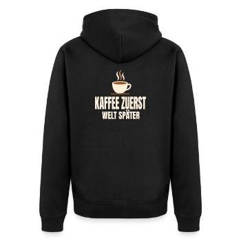 Kaffee zuerst Welt später - Unisex Premium Bio Zip Hoodie - Schwarz - Hinten - Nico (187cm)