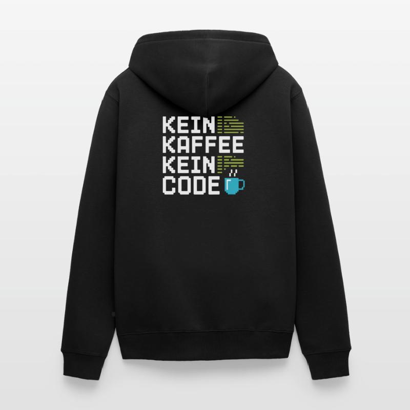 No Coffee No Code Programmeur Informaticien Veste à capuche bio Premium Unisexe