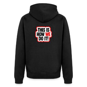 So machen wir es Spruch - Unisex Premium Bio Zip Hoodie - Schwarz - Hinten - Nico (187cm)
