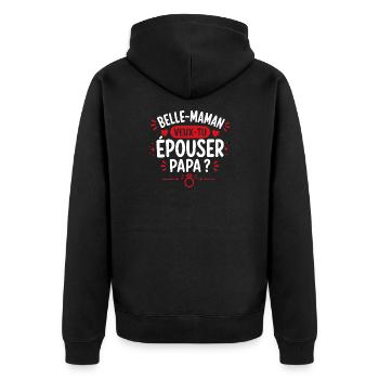 Stepmom: Do you want to marry daddy? - Unisex Premium Organic Zip Hoodie - black - Back - Nico (187cm)