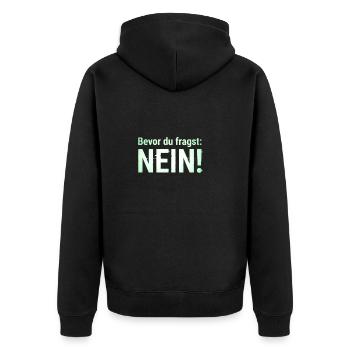 Lustiger Spruch Witziges Statement - Unisex Premium Bio Zip Hoodie - Schwarz - Hinten - Nico (187cm)