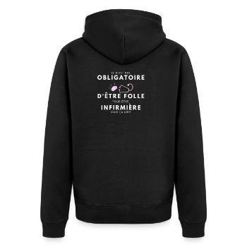 folle et infirmière / humour infirmière - Veste à capuche bio Premium Unisexe - noir - Dos - Nico (187cm)