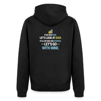 Let's Look At Data - Data Science Statistics Data - Unisex Premium Organic Zip Hoodie - black - Back - Nico (187cm)