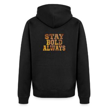 Always stay bold - Unisex Premium Organic Zip Hoodie - black - Back - Nico (187cm)
