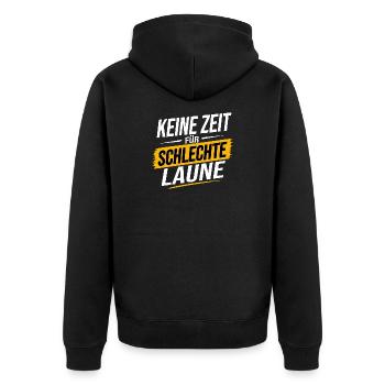 Keine Zeit für schlechte Laune – Bester Spruch - Unisex Premium Bio Zip Hoodie - Schwarz - Hinten - Nico (187cm)