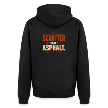 Schotter Statt Asphalt Spruch - Unisex Premium Bio Zip Hoodie - Schwarz - Hinten - Nico (187cm)