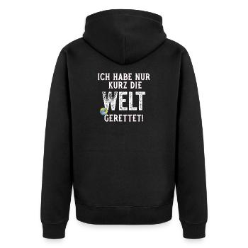 Ich hab nur kurz die Welt gerettet lustiger Spruch - Unisex Premium Bio Zip Hoodie - Schwarz - Hinten - Nico (187cm)