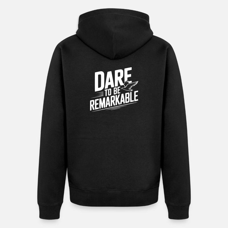 Oser être remarquable - Veste à capuche bio Premium Unisexe - noir