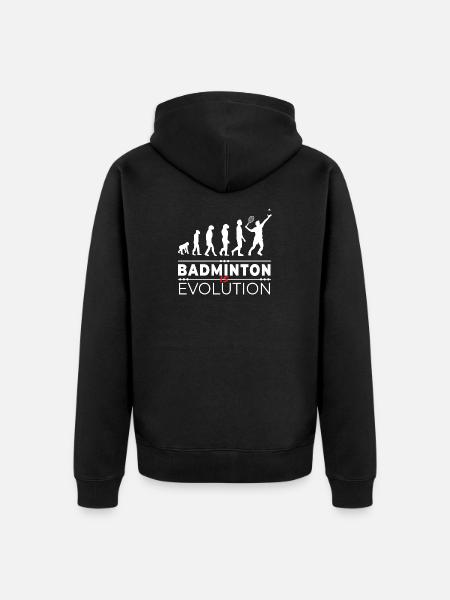 Badminton is evolution - Message Humor Parodie - Unisex Premium Bio Zip Hoodie - Schwarz