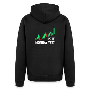 Is it monday yet? Stock Market Exchange Trader - Unisex Premium Organic Zip Hoodie - black - Back - Nico (187cm)