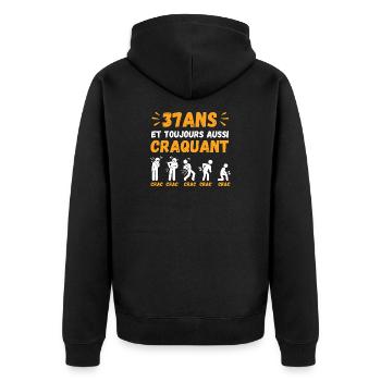 37 Ans Toujours Aussi Craquant Humour Crac - Veste à capuche bio Premium Unisexe - noir - Dos - Nico (187cm)