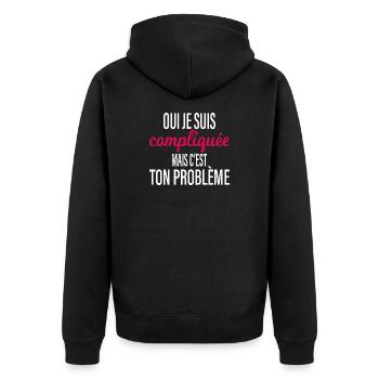 Compliquée Mais C'est Ton Problème Humour - Veste à capuche bio Premium Unisexe - noir - Dos - Nico (187cm)