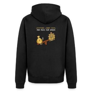 Leistung Lohnt Sich, Man Muss Erben - Unisex Premium Bio Zip Hoodie - Schwarz - Hinten - Nico (187cm)