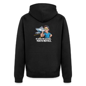 Funny If I Won The Lottery You’d Notice Yacht boat - Unisex Premium Bio Zip Hoodie - Schwarz - Hinten - Nico (187cm)