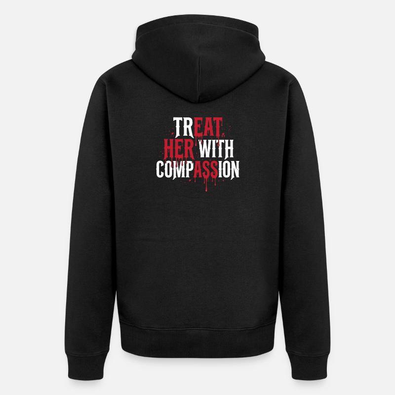 Traitez-la avec compassion - Veste à capuche bio Premium Unisexe - noir
