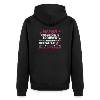 Maman Meilleur Cadeau Humour Tu M As Déjà - Veste à capuche bio Premium Unisexe - noir - Dos - Nico (187cm)
