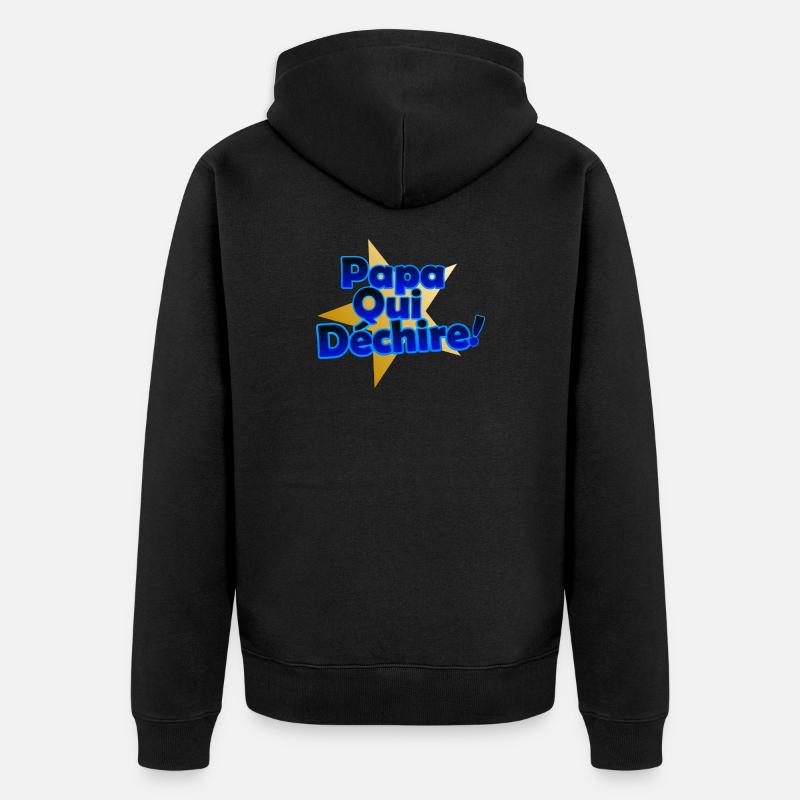 Papa Qui Déchire en Éclats - Veste à capuche bio Premium Unisexe - noir