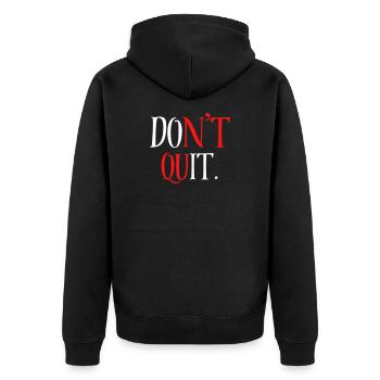 Don’t Quit - Unisex Premium Organic Zip Hoodie - black - Back - Nico (187cm)