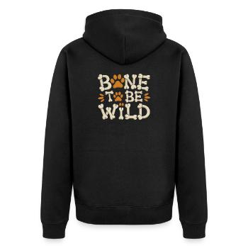 Bone To Be Wild Funny Dog Saying For - Unisex Premium Organic Zip Hoodie - black - Back - Nico (187cm)