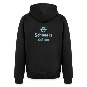 Schnee is schee bayrisch Alpen cool Sprüche Winter - Unisex Premium Bio Zip Hoodie - Schwarz - Hinten - Nico (187cm)