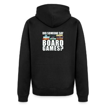 Brettspiele Spruch - Did someone say board games? - Unisex Premium Bio Zip Hoodie - Schwarz - Hinten - Nico (187cm)