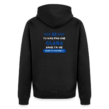 Clara - If you don't have a Clara in your life - Unisex Premium Organic Zip Hoodie - black - Back - Nico (187cm)