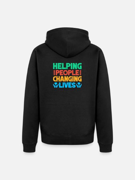 Volunteer Appreciation Helping People Changing - Unisex Premium Organic Zip Hoodie - black