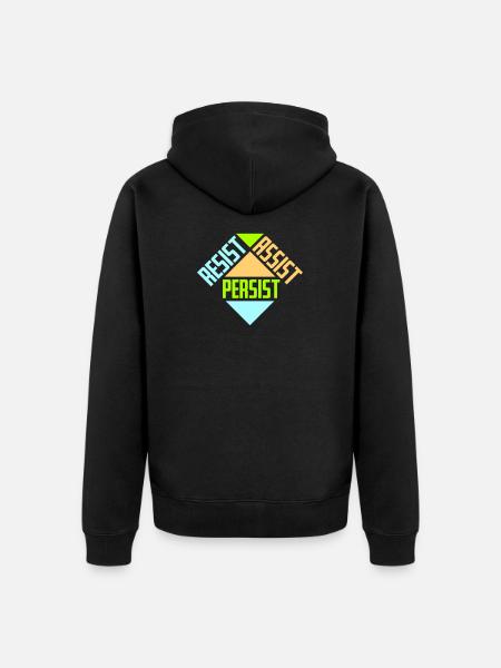 Resist Assist Persist Activism Motivation Logo - Unisex Premium Organic Zip Hoodie - black