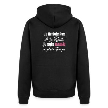 Je Ne Suis Pas À La Retraite Je Suis mamie - Veste à capuche bio Premium Unisexe - noir - Dos - Nico (187cm)