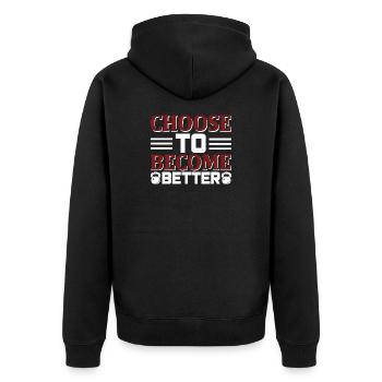 Choose become better - Unisex Premium Organic Zip Hoodie - black - Back - Nico (187cm)