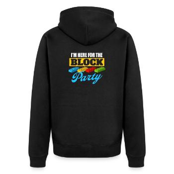 I’m Here For The Block Party Brick Builder Block  - Unisex Premium Organic Zip Hoodie - black - Back - Nico (187cm)