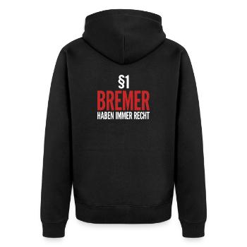 Bremer Spruch §1 Haben Immer Recht - Unisex Premium Bio Zip Hoodie - Schwarz - Hinten - Nico (187cm)
