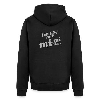Ich hör nur Mimimi ! - Unisex Premium Bio Zip Hoodie - Schwarz - Hinten - Nico (187cm)