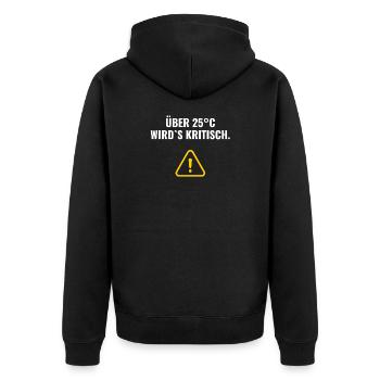 Über 25°C wird's kritisch. - Unisex Premium Bio Zip Hoodie - Schwarz - Hinten - Nico (187cm)