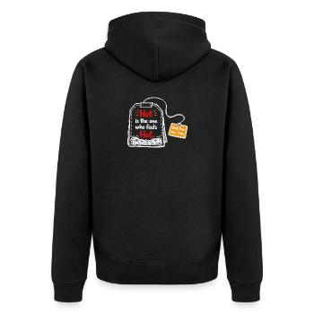 Hot is the one who feels hot – Tea Saying - Unisex Premium Organic Zip Hoodie - black - Back - Nico (187cm)