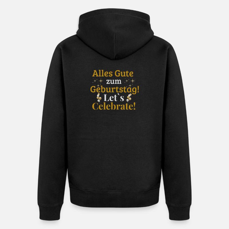 Joyeux anniversaire ! Fêtons ça ! - Veste à capuche bio Premium Unisexe - noir