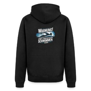  Warnung Könnte Stundenlang Über Schwimmen Reden - Unisex Premium Bio Zip Hoodie - Schwarz - Hinten - Nico (187cm)