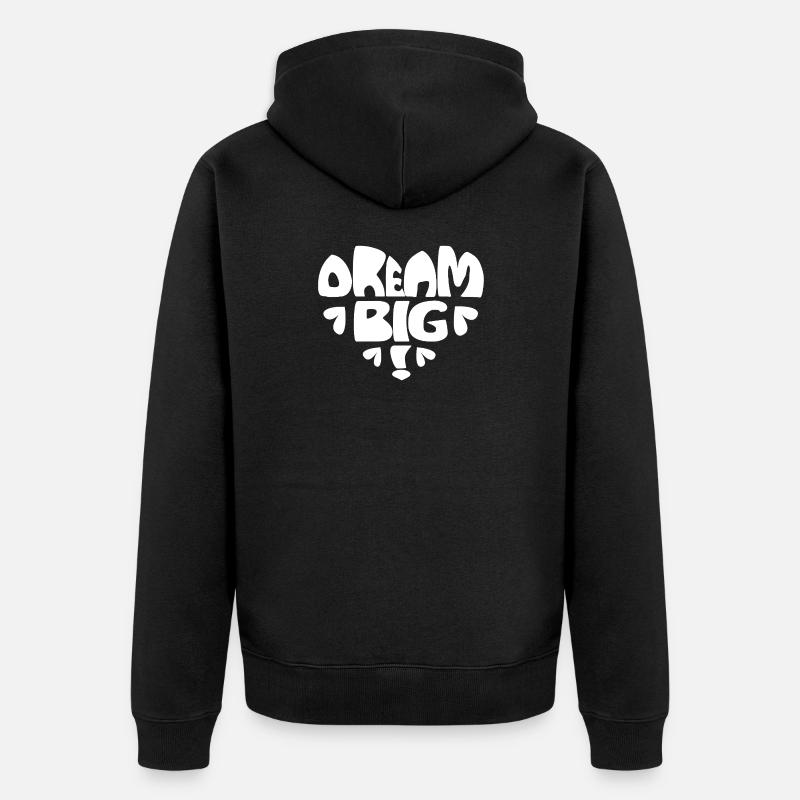 Rêvez grand ! Blanc - Veste à capuche bio Premium Unisexe - noir
