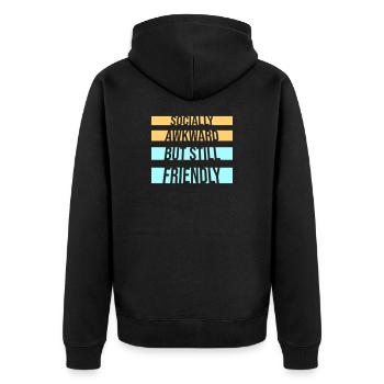 Socially Awkward But Still Friendly Lustig Spruch - Unisex Premium Bio Zip Hoodie - Schwarz - Hinten - Nico (187cm)