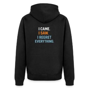 I came. I saw. I regret everything. Introvert - Unisex Premium Organic Zip Hoodie - black - Back - Nico (187cm)